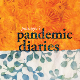 Banner reads: Passager's Pandemic Diaries